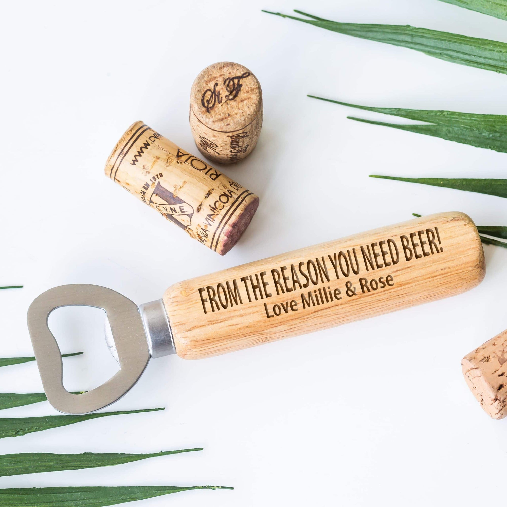 Personalised Reason You Drink Beer Wooden Bottle Opener